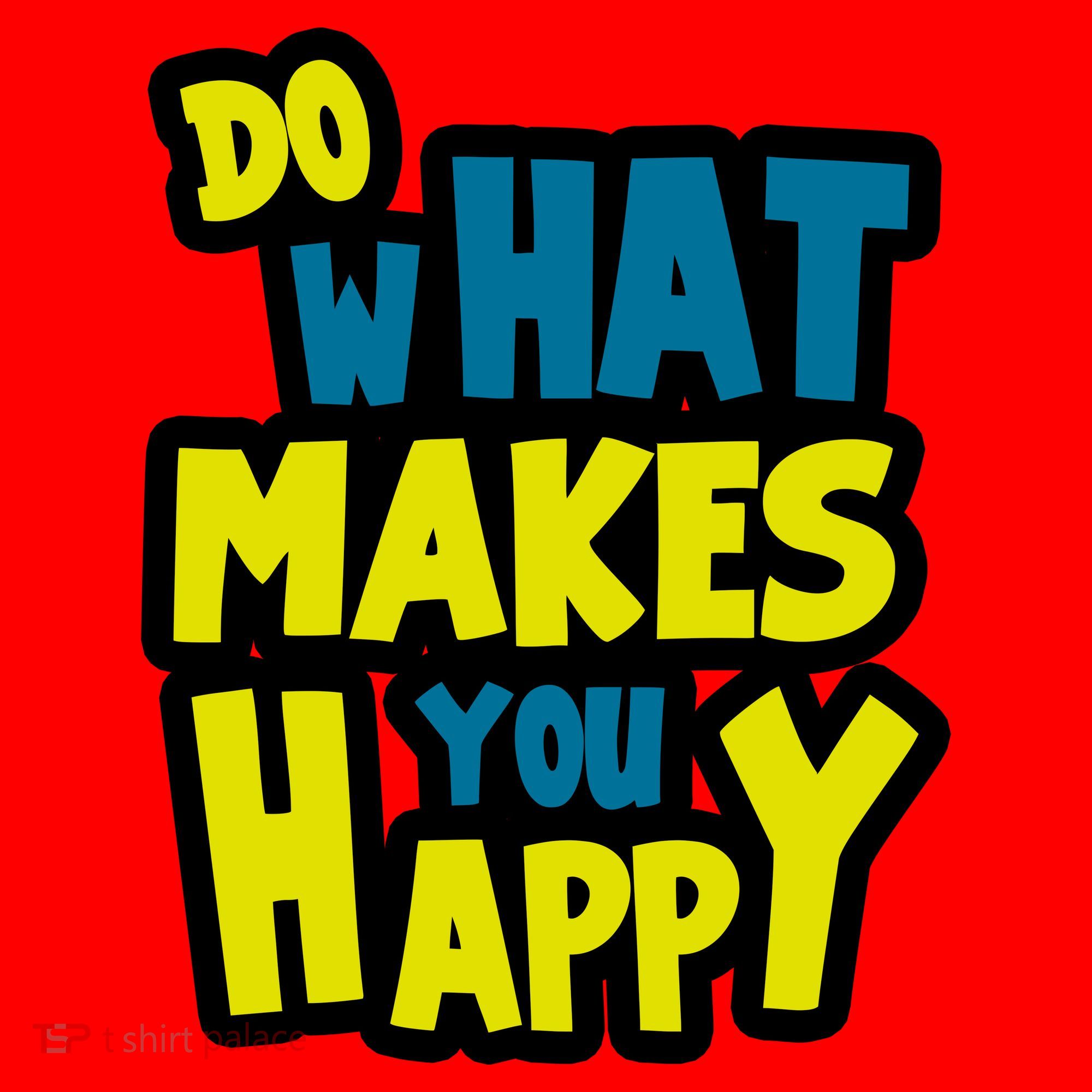 Do What Makes You Happy Postive Quote Santa Hat