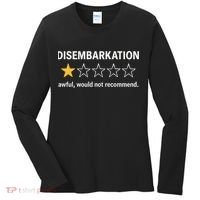 Disembarkation Would Not Recommend Women's Long Sleeve Shirt thumb 0