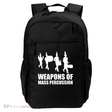 Drumline Weapons Of Mass Percussion Funny Drum Line Band Backpack