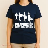 Drumline Weapons Of Mass Percussion Funny Drum Line Band T-Shirt thumb 4