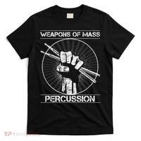Drummers Weapons Of Mass Percussion Funny Drum Stick T-Shirt thumb 0