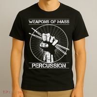 Drummers Weapons Of Mass Percussion Funny Drum Stick T-Shirt thumb 3