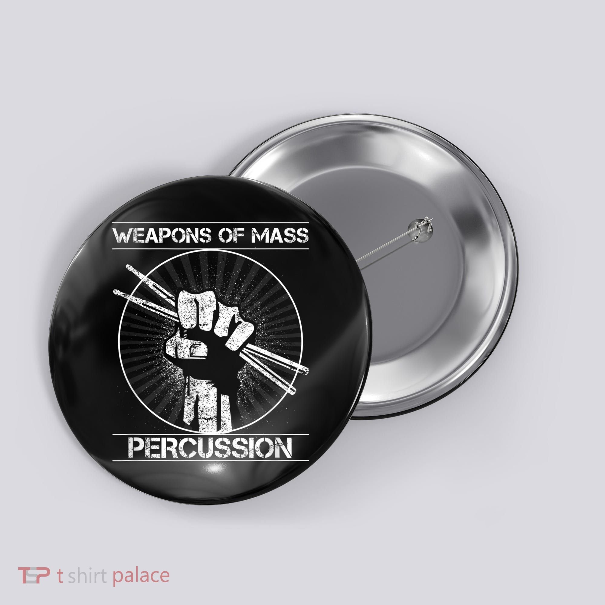 Drummers Weapons Of Mass Percussion Funny Drum Stick Button