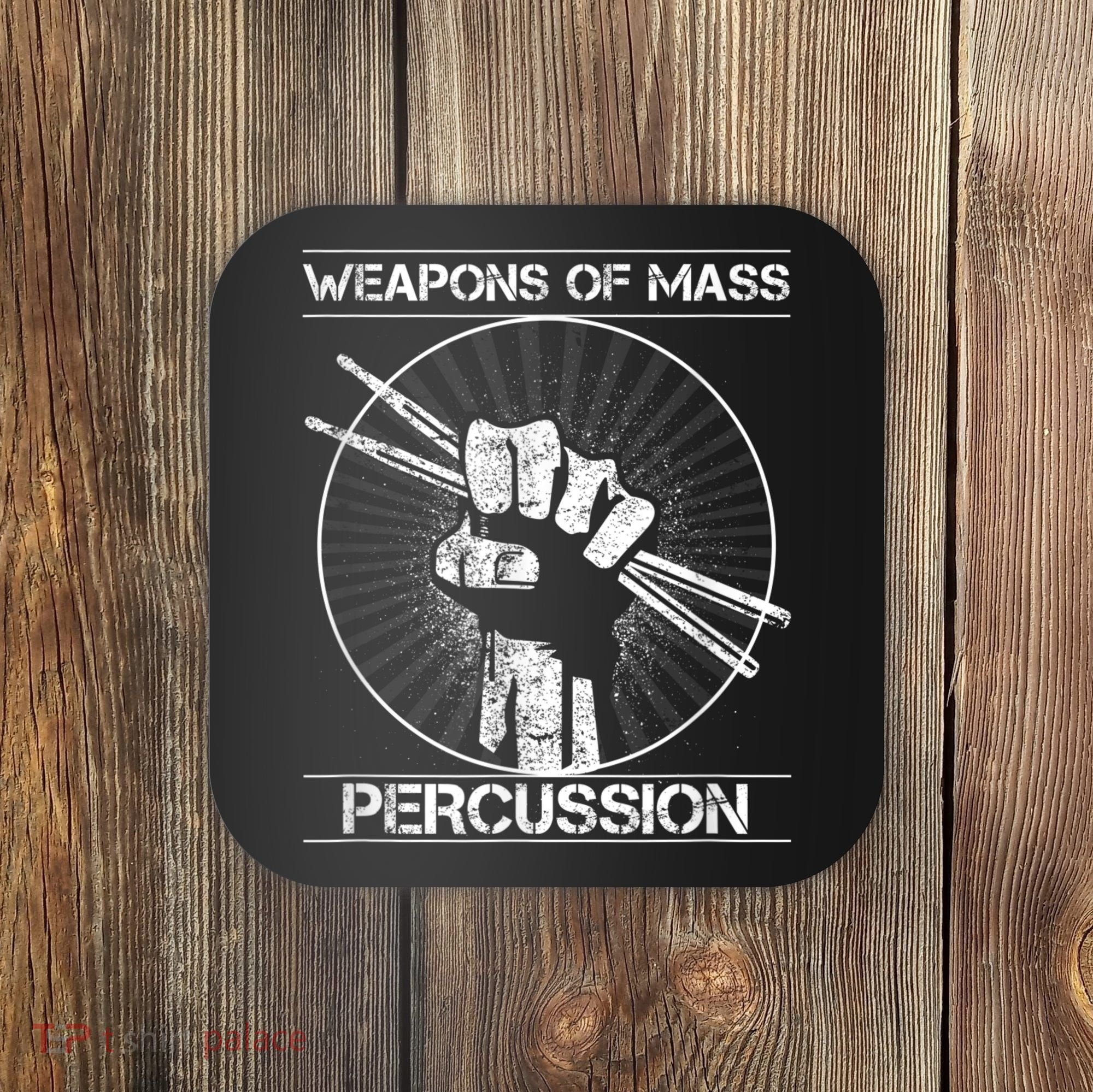 Drummers Weapons Of Mass Percussion Funny Drum Stick Coaster