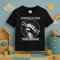 Drummers Weapons Of Mass Percussion Funny Drum Stick Toddler T-Shirt thumb 3