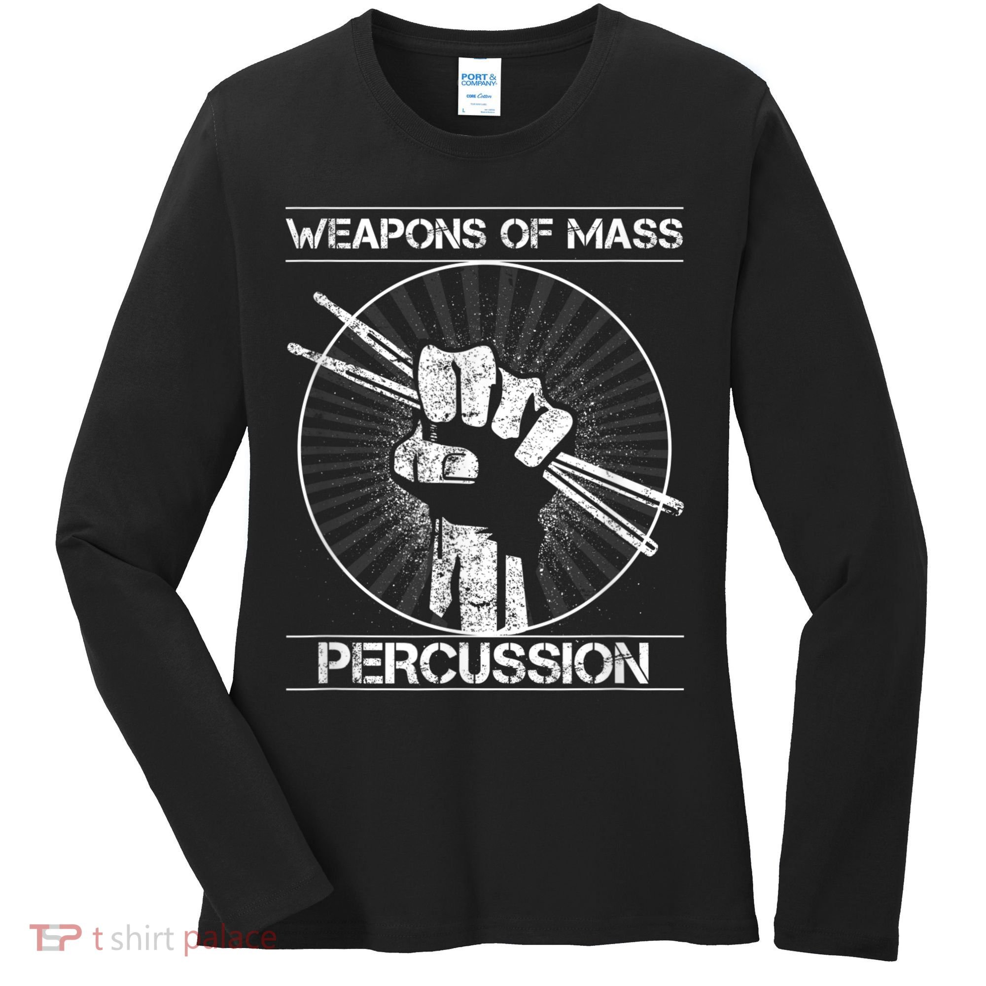 Drummers Weapons Of Mass Percussion Funny Drum Stick Women's Long Sleeve Shirt
