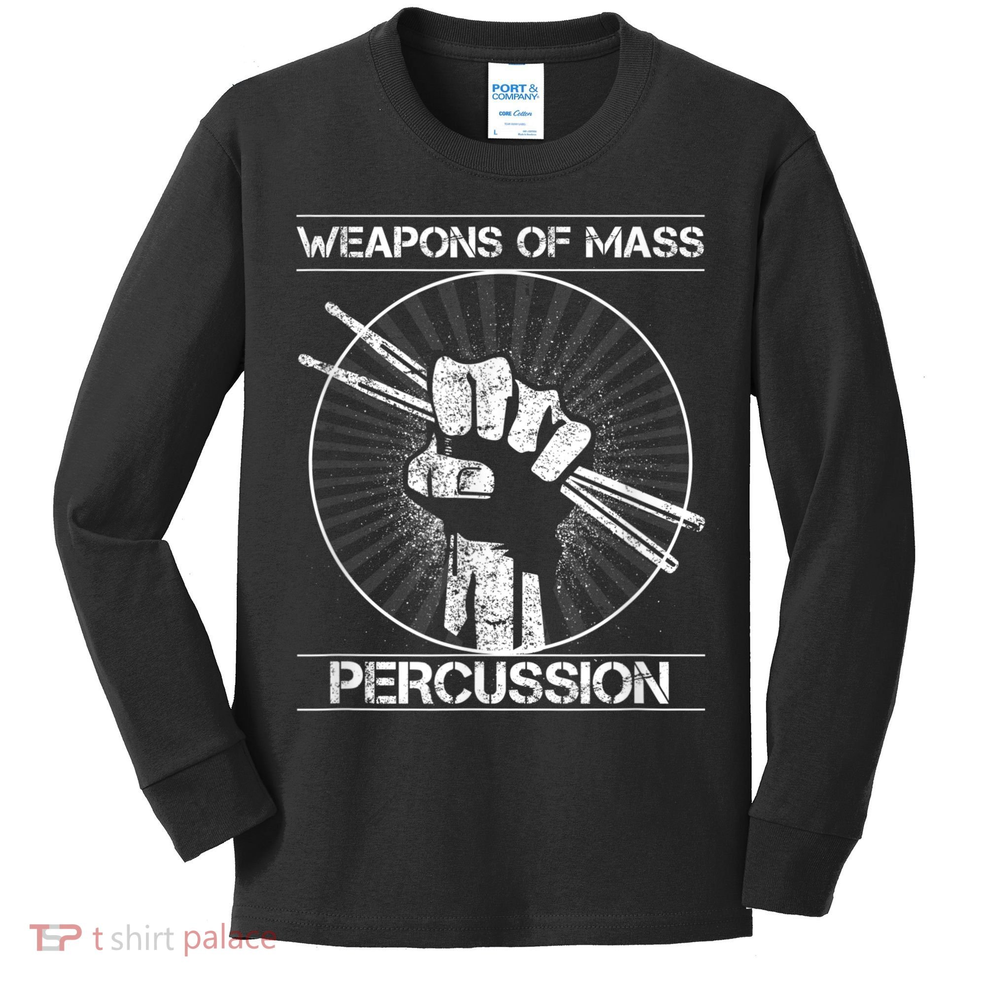 Drummers Weapons Of Mass Percussion Funny Drum Stick Kids Long Sleeve Shirt
