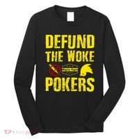Defund Woke Pokers Long Sleeve Shirt thumb 0