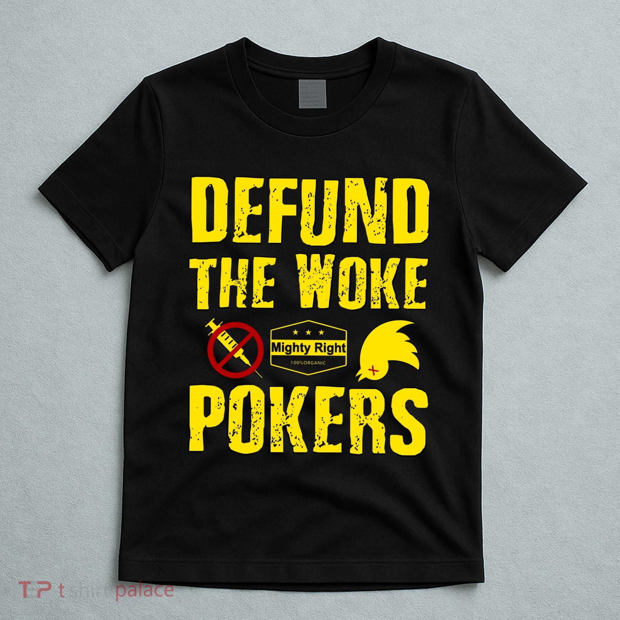 Defund Woke Pokers T-Shirt