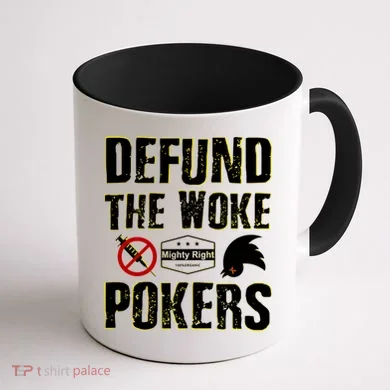 Defund Woke Pokers Coffee Mug back