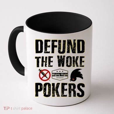 Defund Woke Pokers Coffee Mug