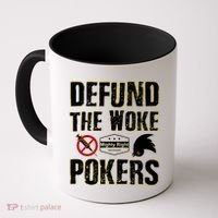 Defund Woke Pokers Coffee Mug thumb 0