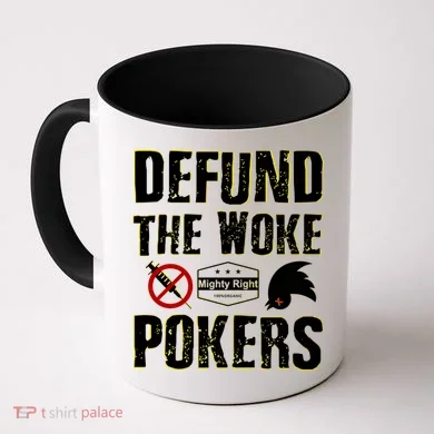 Defund Woke Pokers Coffee Mug