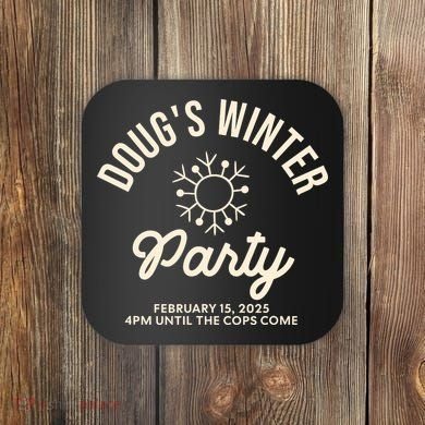 Dougs Winter Party February Coaster