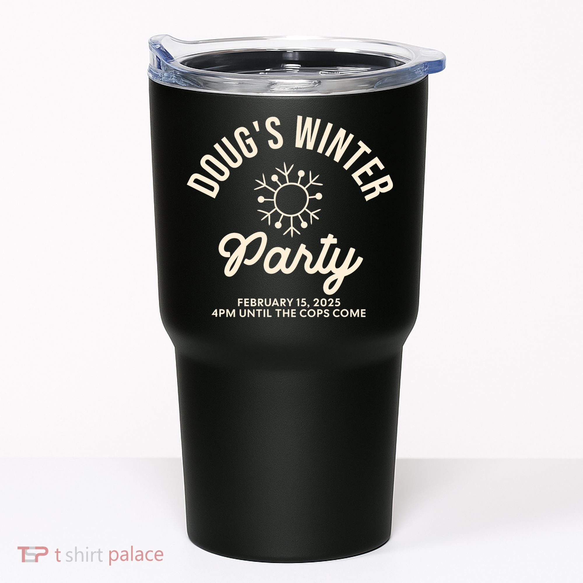 Dougs Winter Party February Tumbler