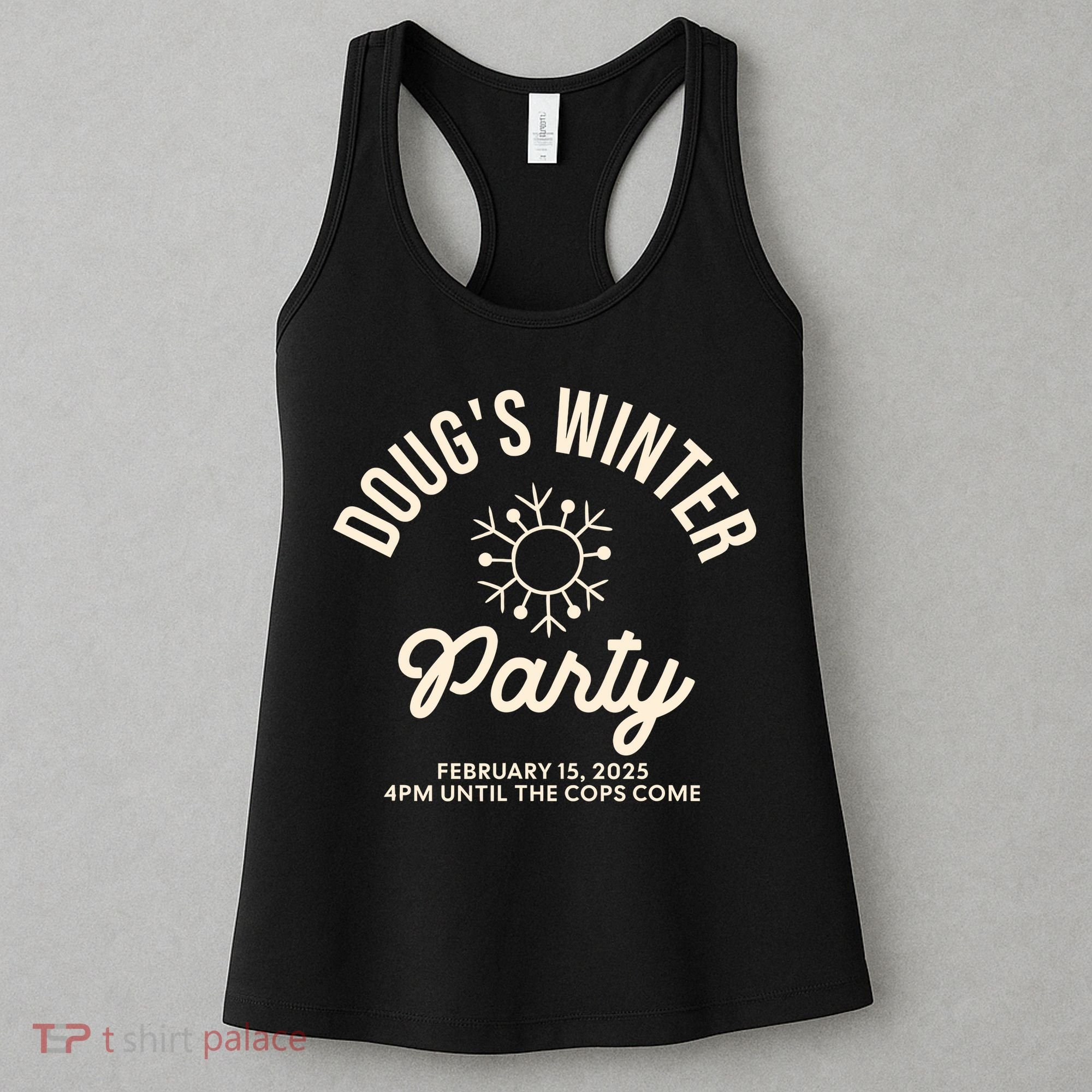Dougs Winter Party February Women's Tank Top