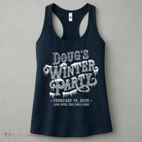 Dougs Winter Party 15 February Invite Dougs Winter Party Women's Tank Top thumb 3