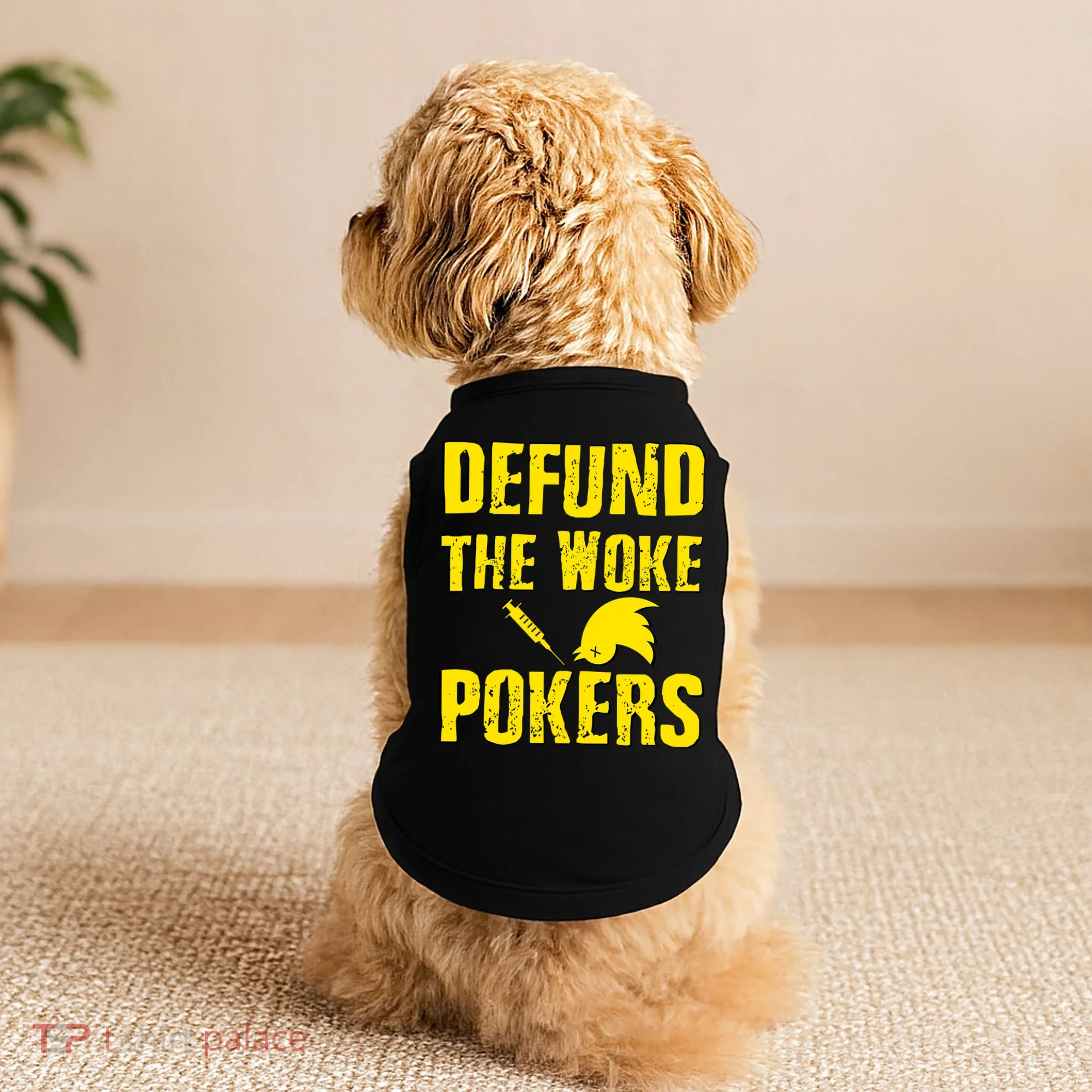 Defund Woke Pokers Doggie Tank