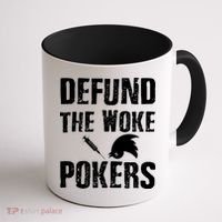 Defund Woke Pokers Coffee Mug thumb 1