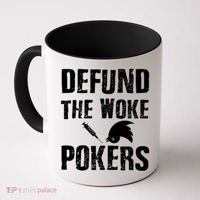 Defund Woke Pokers Coffee Mug
