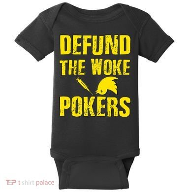 Defund Woke Pokers Baby Bodysuit