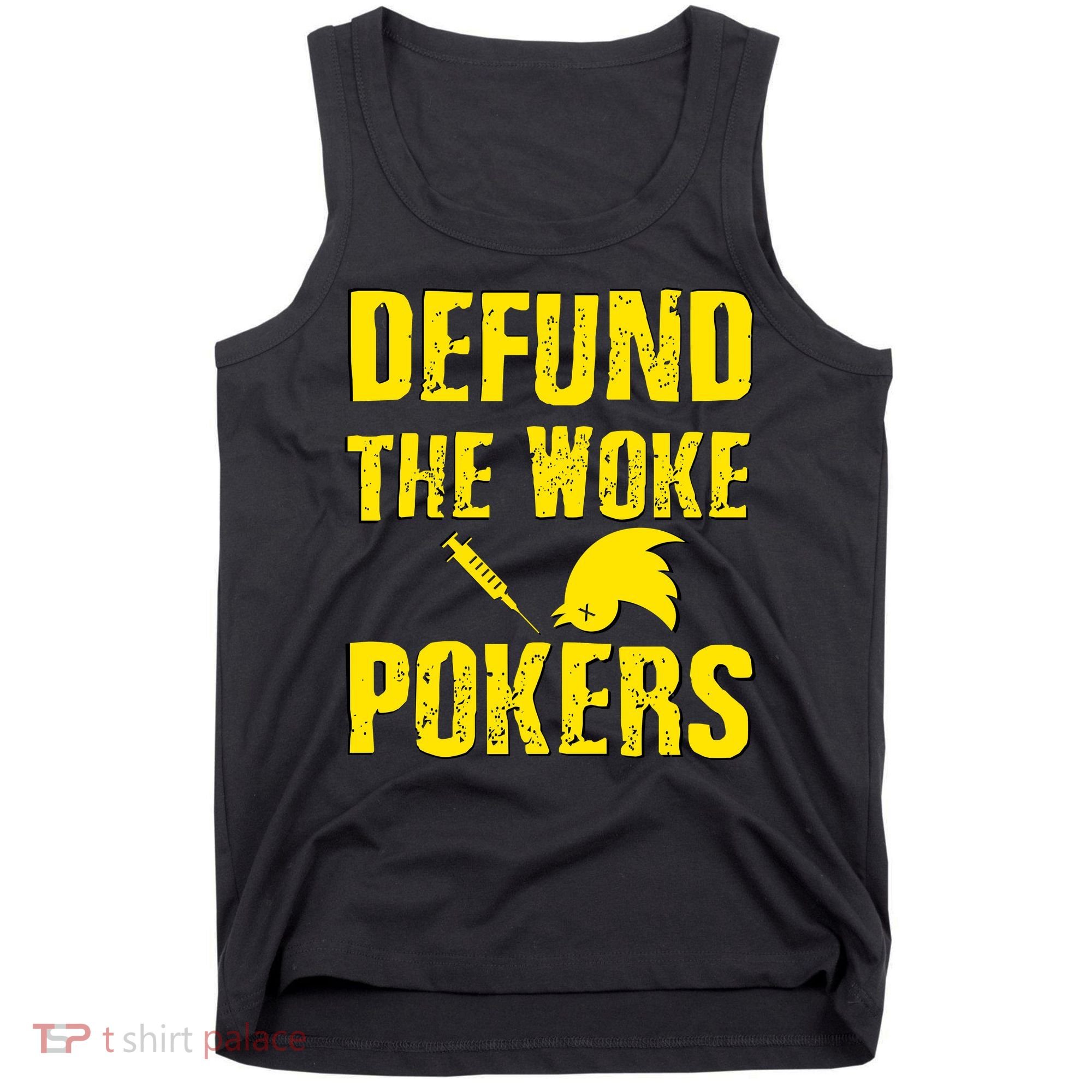 Defund Woke Pokers Tank Top
