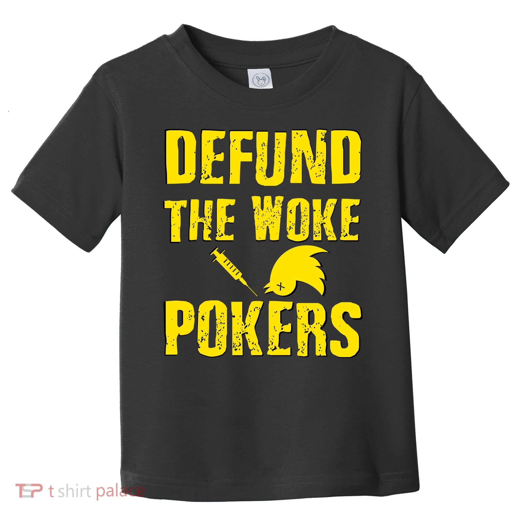 Defund Woke Pokers Toddler T-Shirt