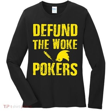 Defund Woke Pokers Women's Long Sleeve Shirt