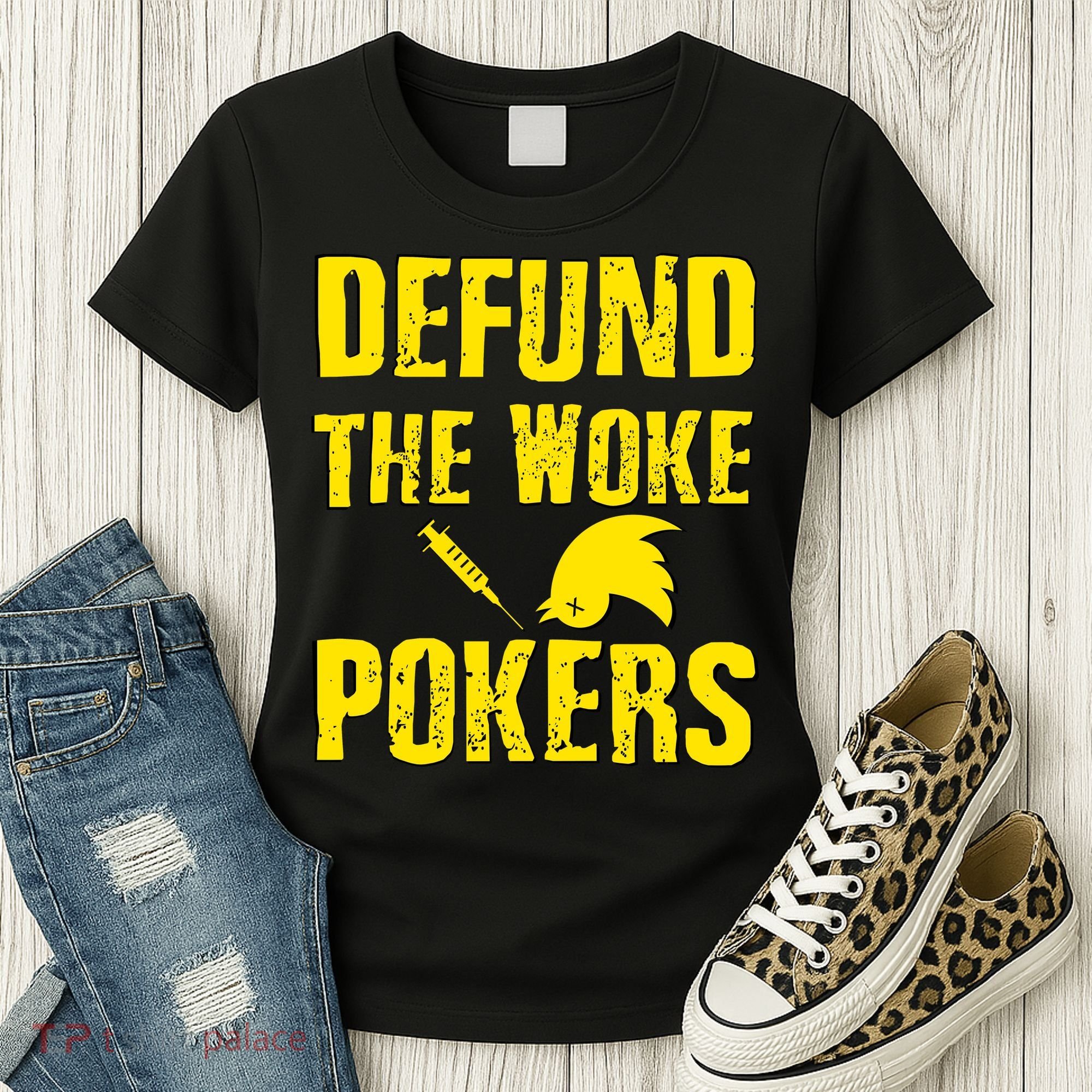 Defund Woke Pokers Women's T-Shirt