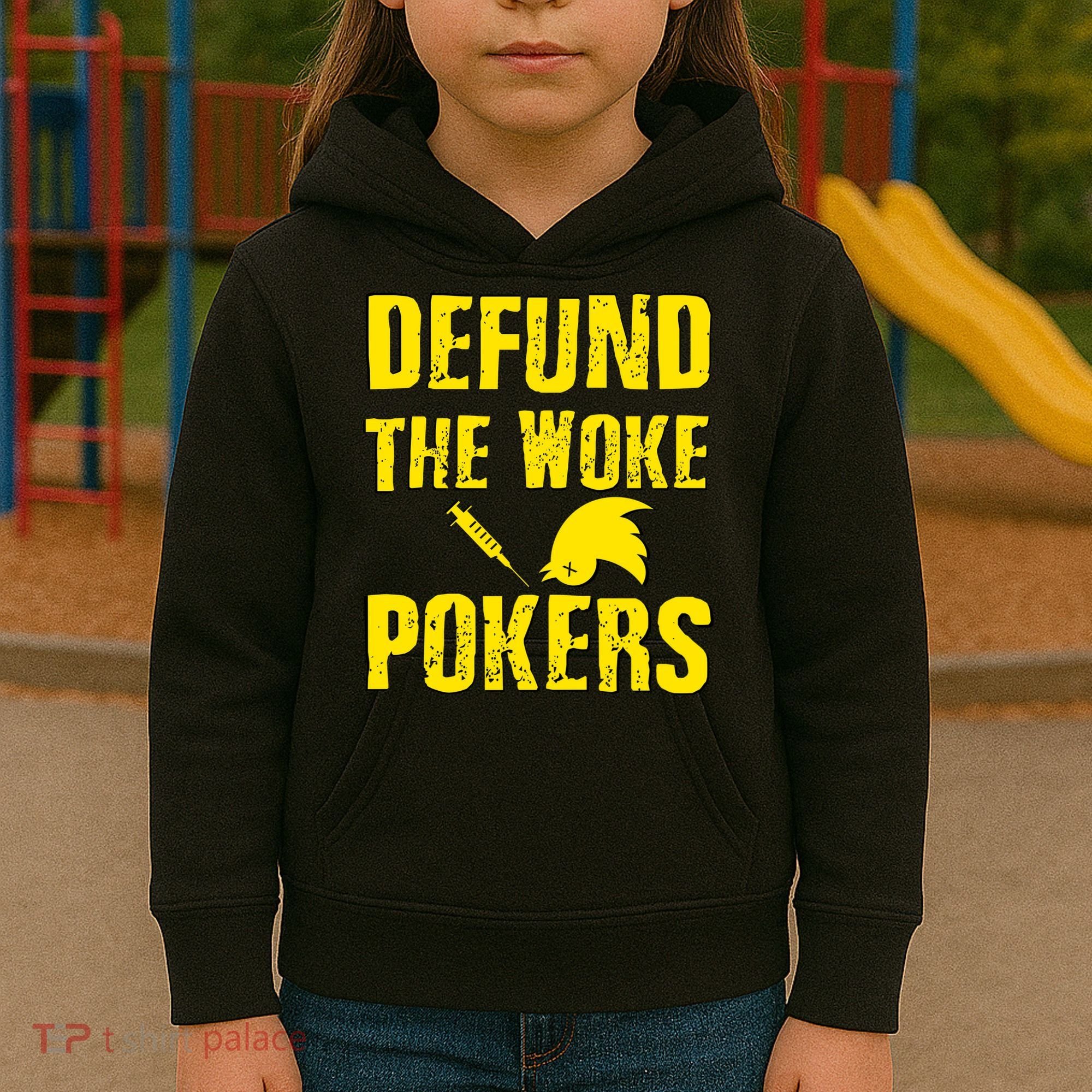 Defund Woke Pokers Kids Hoodie