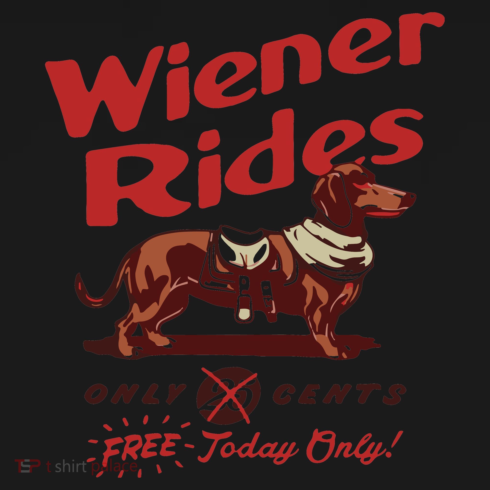 Dachshund Wiener Rides Only 25 Cents Free Today Only Tote Bag