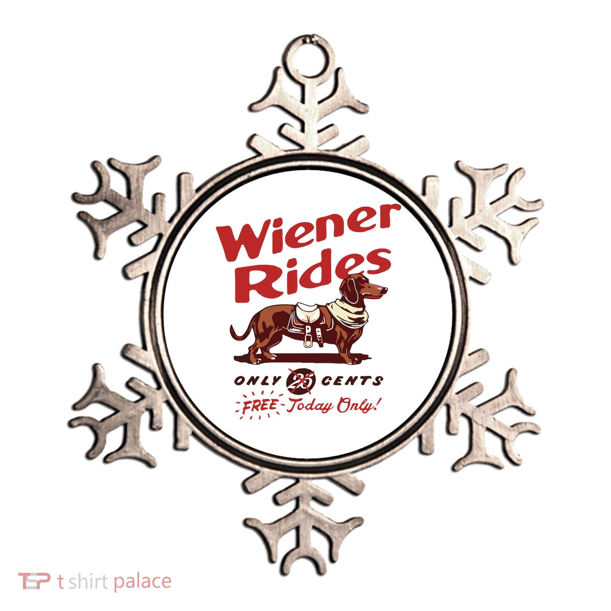 Dachshund Wiener Rides Only 25 Cents Free Today Only Ornament