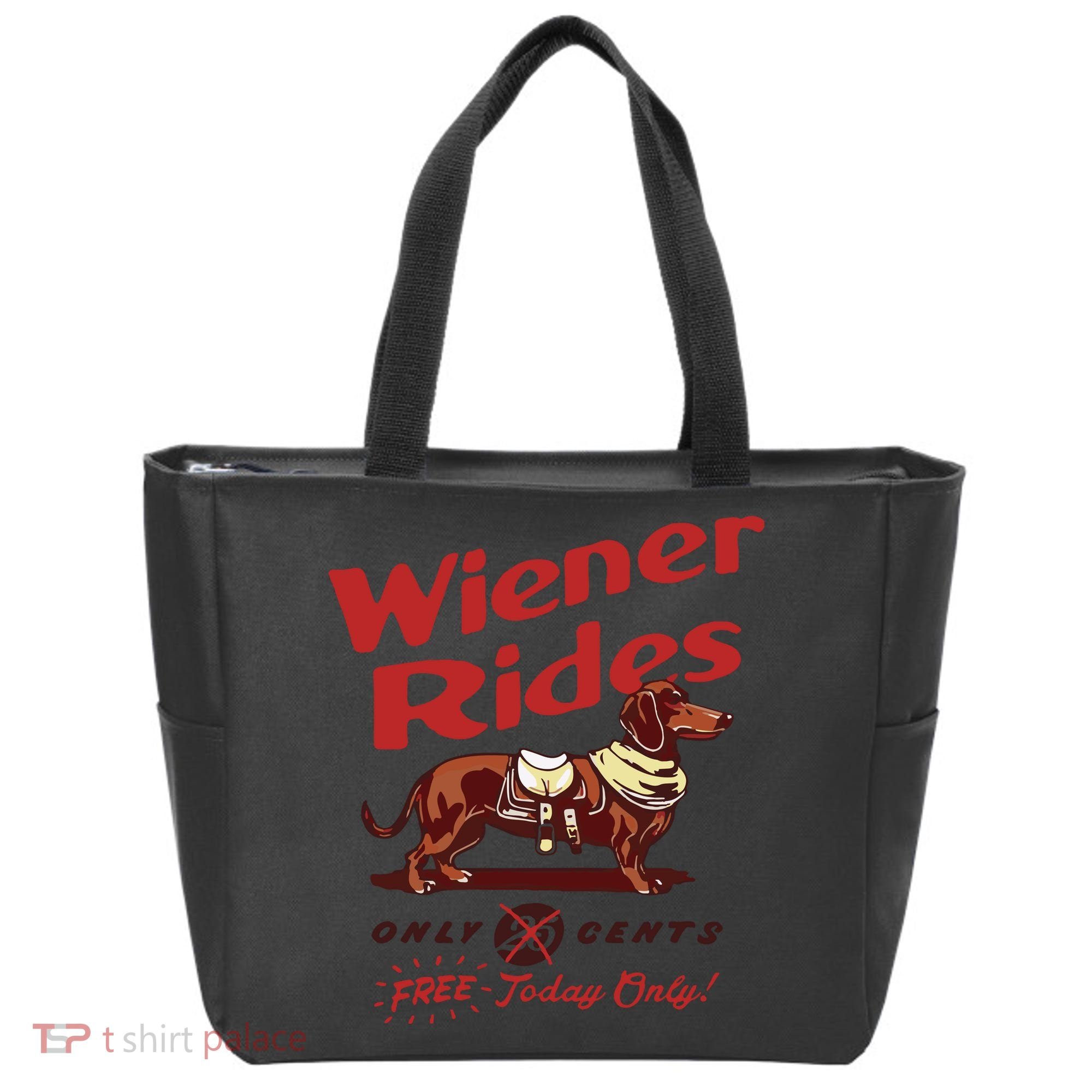Dachshund Wiener Rides Only 25 Cents Free Today Only Tote Bag