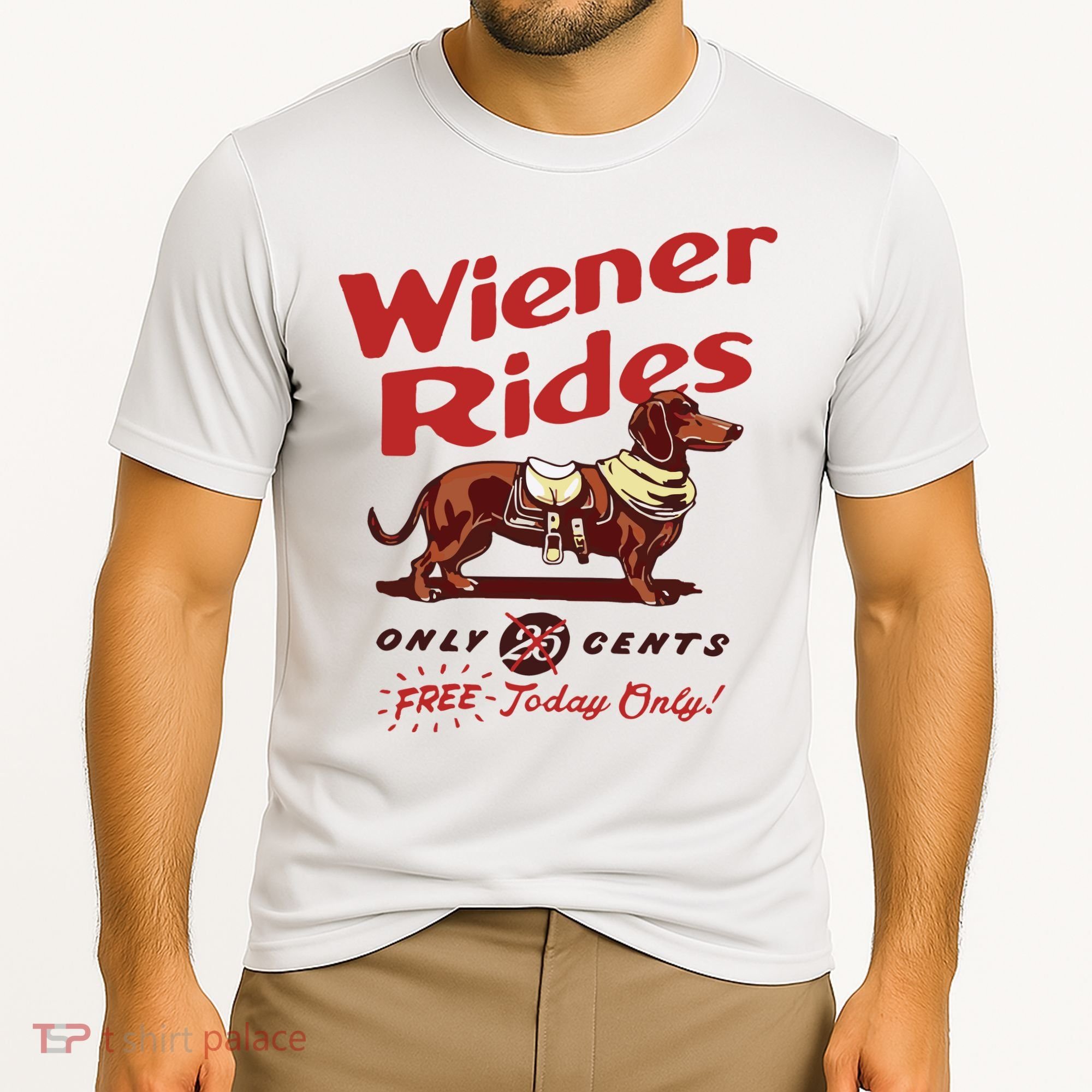 Dachshund Wiener Rides Only 25 Cents Free Today Only Cooling Performance Crew T-Shirt