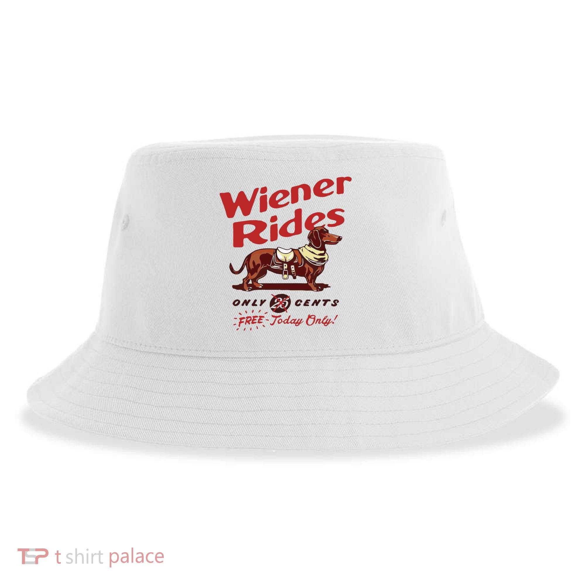 Dachshund Wiener Rides Only 25 Cents Free Today Only Sustainable Bucket Hat