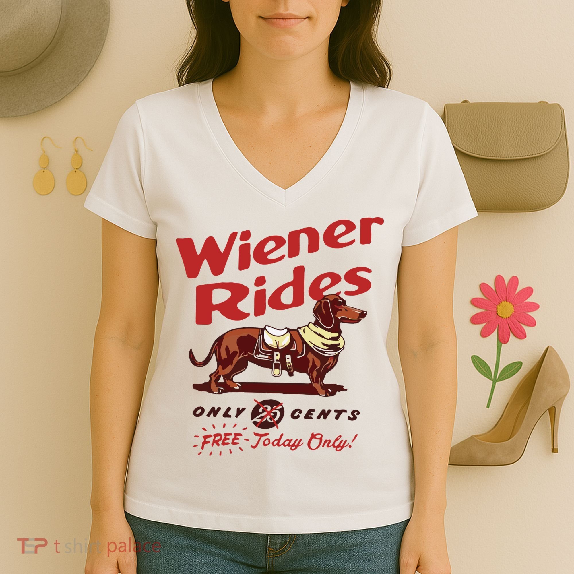 Dachshund Wiener Rides Only 25 Cents Free Today Only Women's V-Neck T-Shirt
