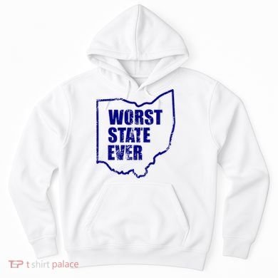 Distressed Worst State Ever Ohio Michigan Sports Fan Hoodie