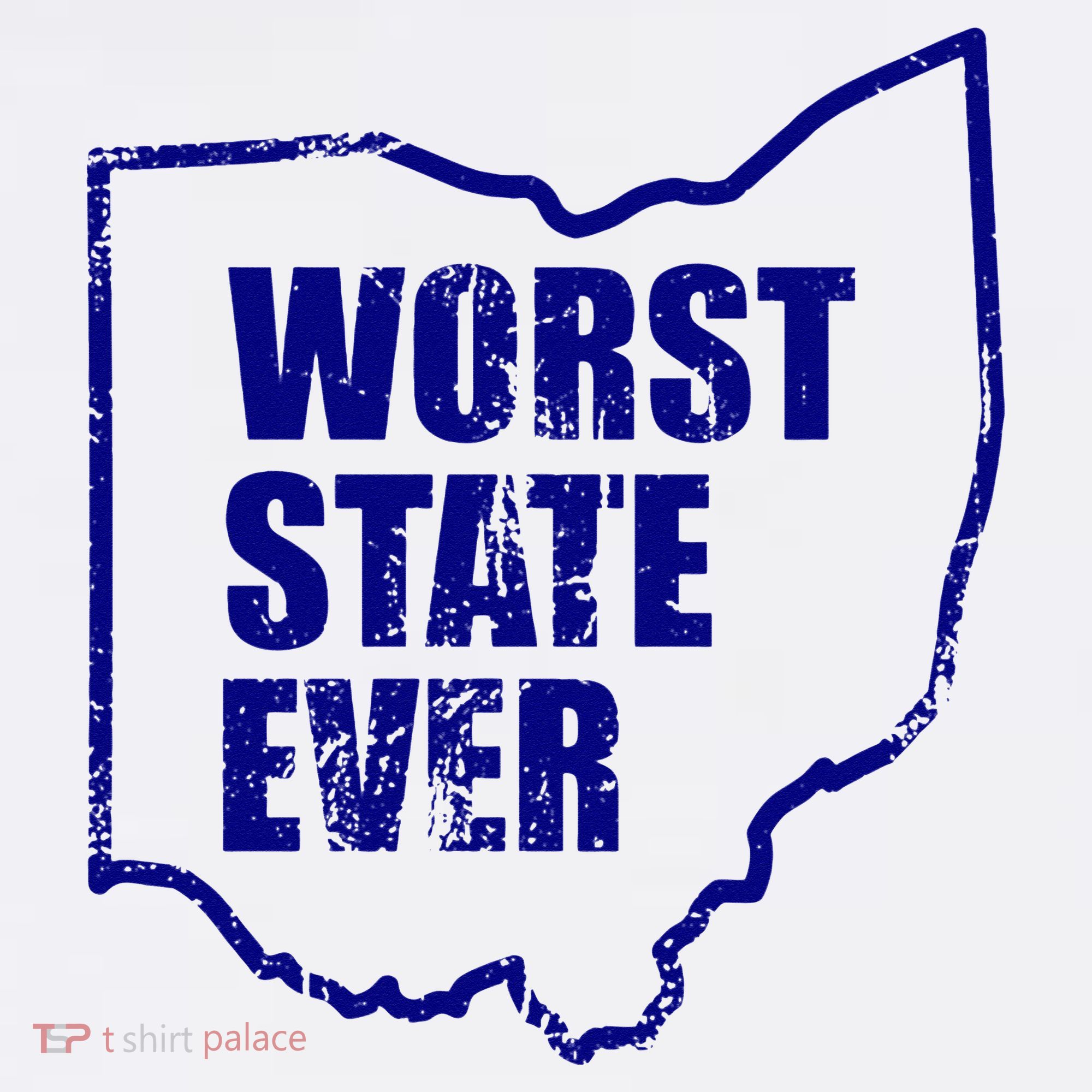 Distressed Worst State Ever Ohio Michigan Sports Fan Sweatshirt