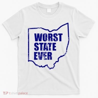 Distressed Worst State Ever Ohio Michigan Sports Fan T-Shirt