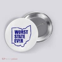 Distressed Worst State Ever Ohio Michigan Sports Fan Button thumb 0