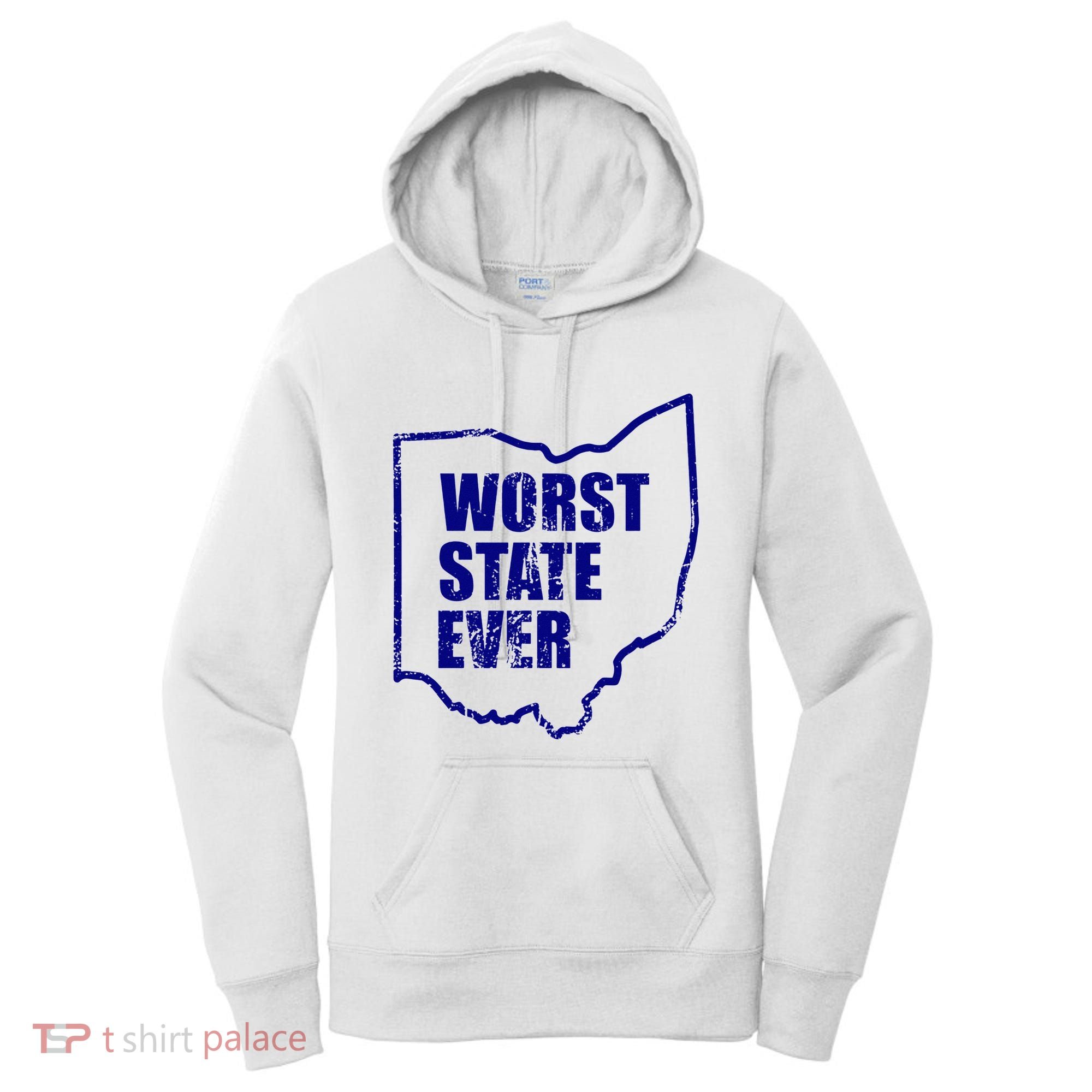 Distressed Worst State Ever Ohio Michigan Sports Fan Women's Hoodie