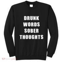 Drunk Words Sober Thoughts Sweatshirt thumb 0