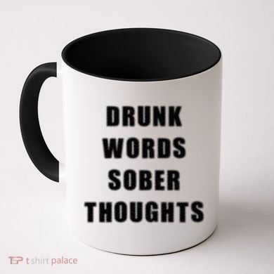 Drunk Words Sober Thoughts Coffee Mug