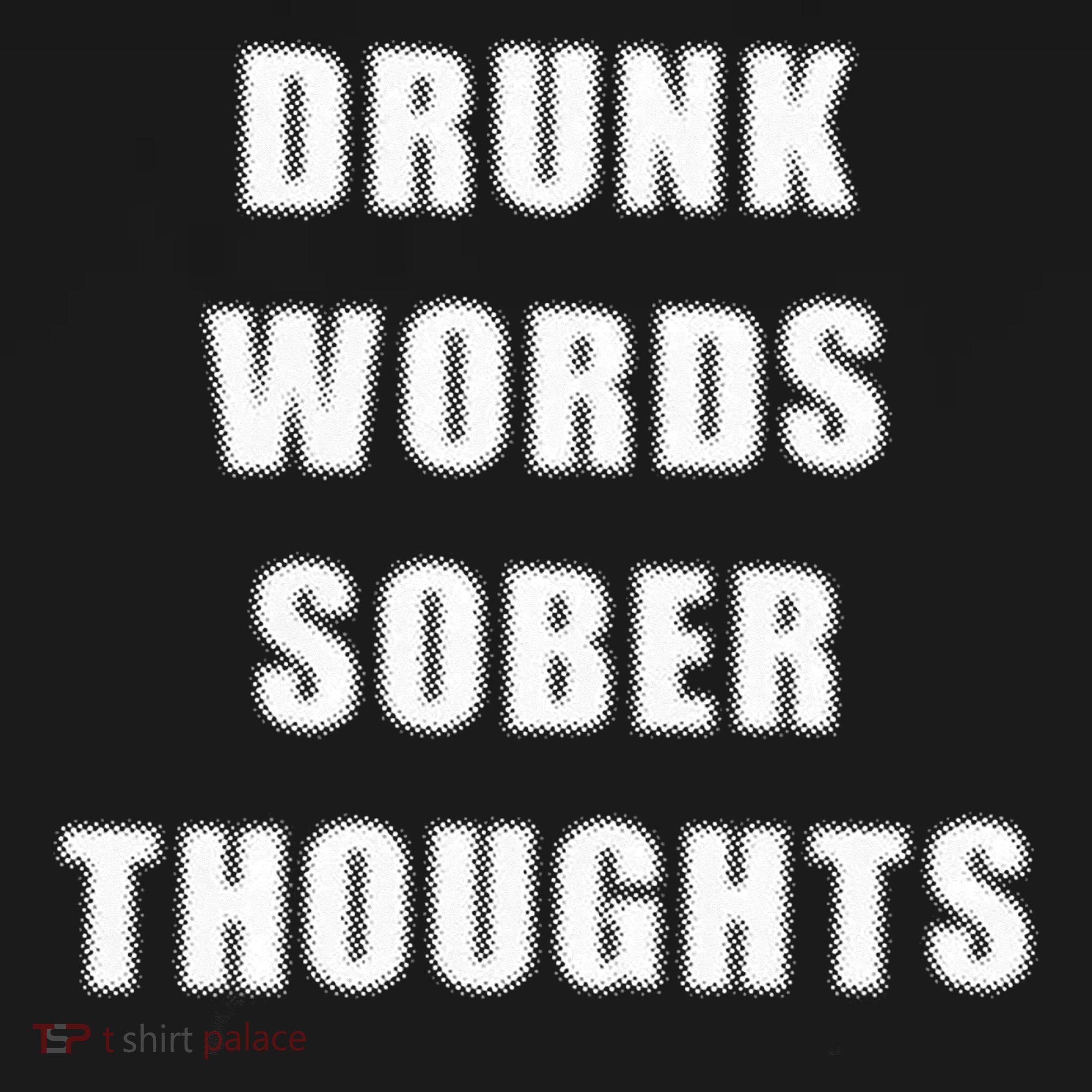 Drunk Words Sober Thoughts Ornament