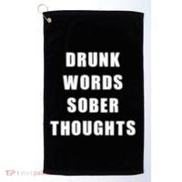 Drunk Words Sober Thoughts Golf Towel thumb 0