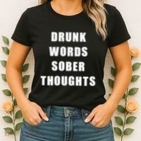 Drunk Words Sober Thoughts Women's T-Shirt thumb 2