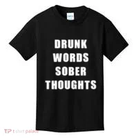 Drunk Words Sober Thoughts Kids T-Shirt thumb 0