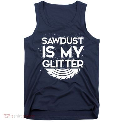 DIY Woodworking Sawdust Design Girl With Tools Gift Tank Top