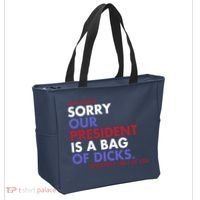 Dear World Sorry Our President Is A Bag Of Dicks Tote Bag thumb 2