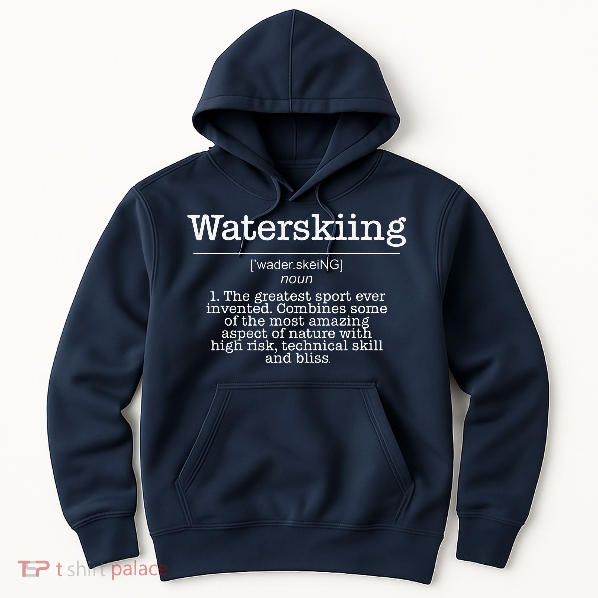 Definition Water Ski Skiing Waterskiing Waves Boat Hoodie
